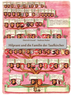 cover image of Hilprant und die Familie der Taufkircher